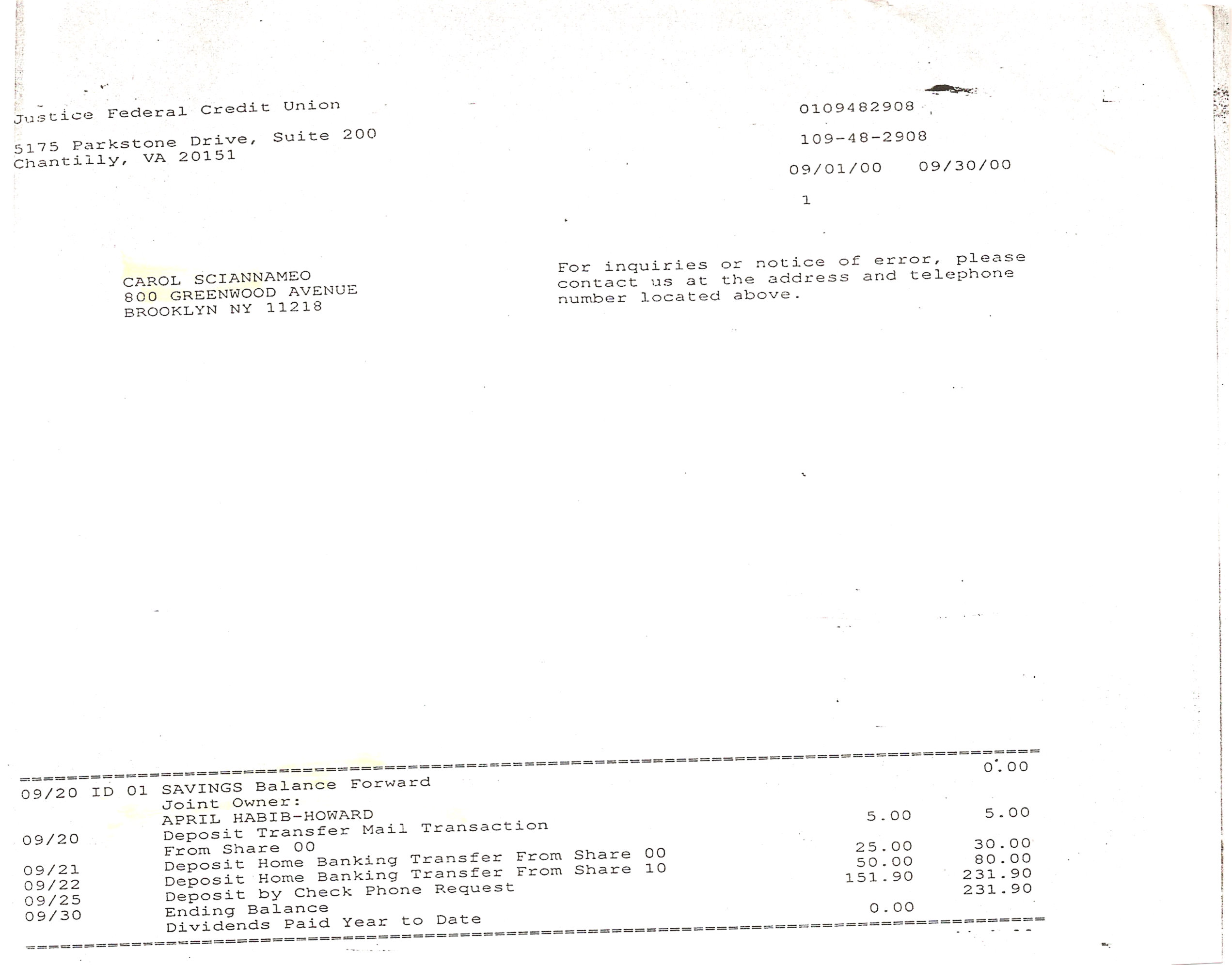 BANK STATEMENTS SHOWING THE ACCOUNT DEPLETED DOWN TO $ 5.99 BALANCE WITHIN 10 DAYS.