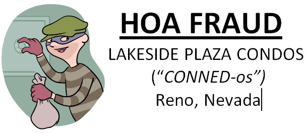 NEVADA HOA FRAUD SCHEME Lakeside Plaza Reno