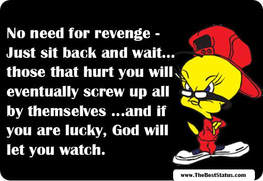 GOD  WILL  LET  YOU  WATCH.....