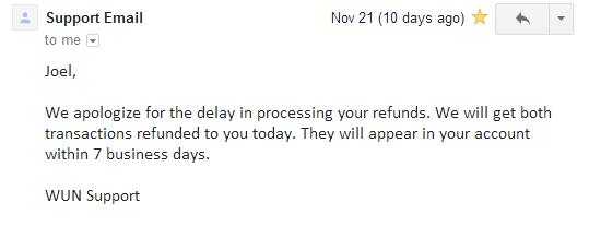 Email claimed I would receive both refunds within 7 days.