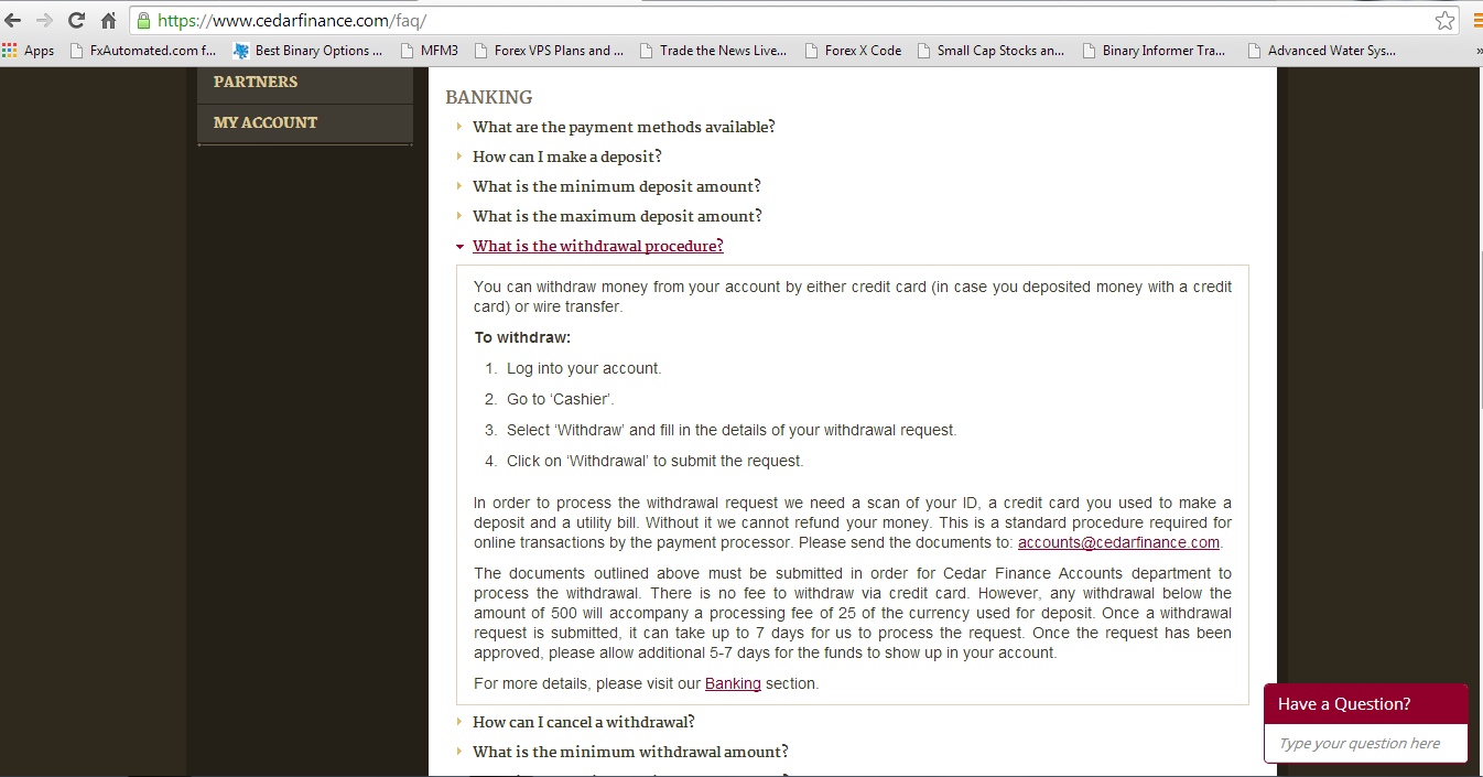 Here is a snapshot stating their withdrawal procedure. Cedar Finance, you aren't very honest with your clients.