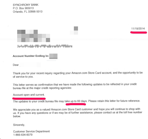 Letter from 11/19/14 saying it could take up to 60 days to get Amazon/Synchrony Bank to report correctly our credit line with them to Experian and Transunion. That was 31 DAYS ago, not been 91 DAYS!