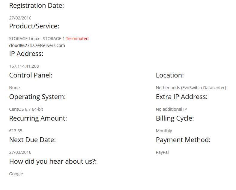 They even terminated the NETHERLANDS server and still have me BILLED and as UNPAID.
