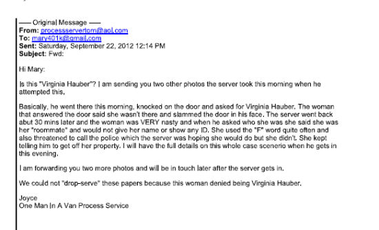 This is the message the process server sent to me when they were unable to serve the court papers the first time.