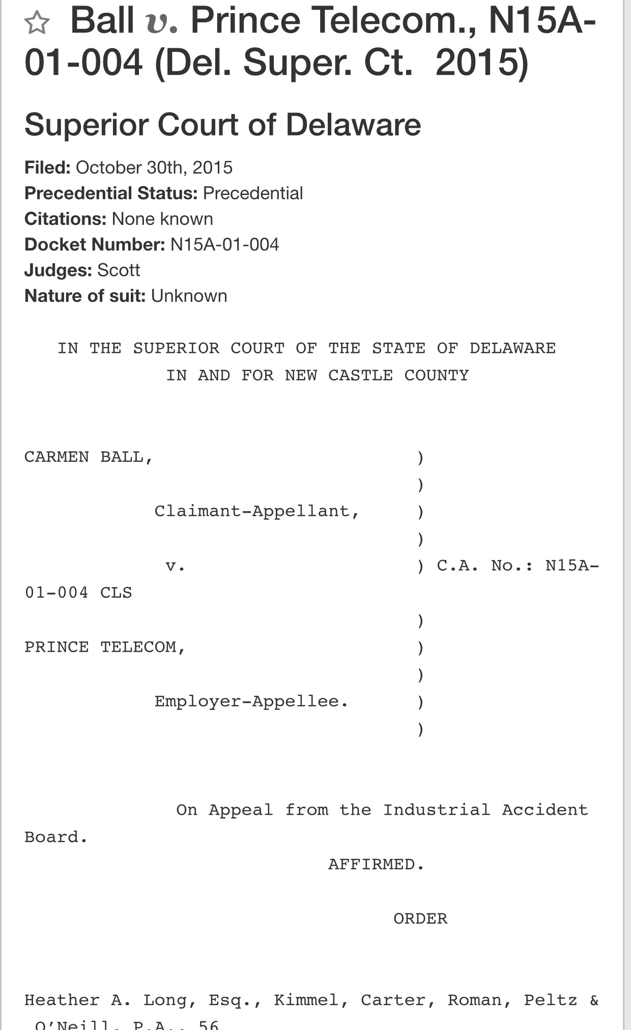 Ball v Prince Telecom Workers Comp Retaliation lawsuithttps://www.courtlistener.com/opinion/3151292/ball-v-prince-telecom/