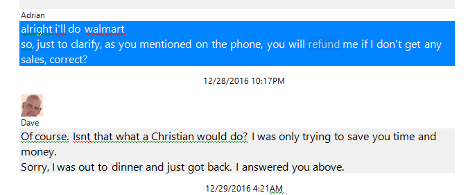 Here is his promise to refund me if I didn't get results from his "work"