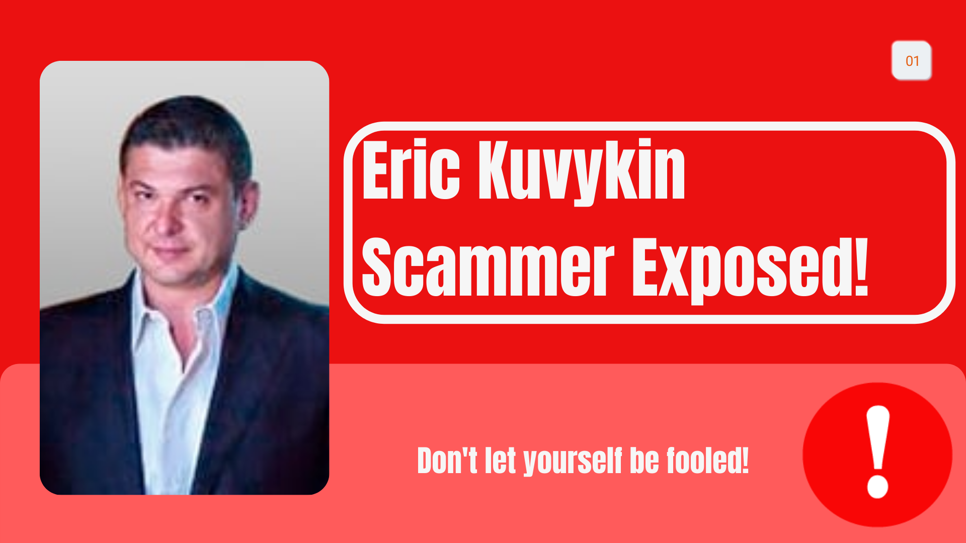 Eric Kuvykin Scammer Exposed