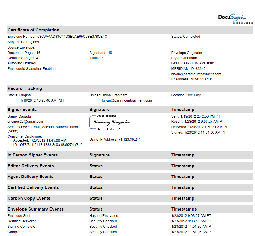 DocuSign Certificate that is sent to us direct from DocuSign showing that they have signed.