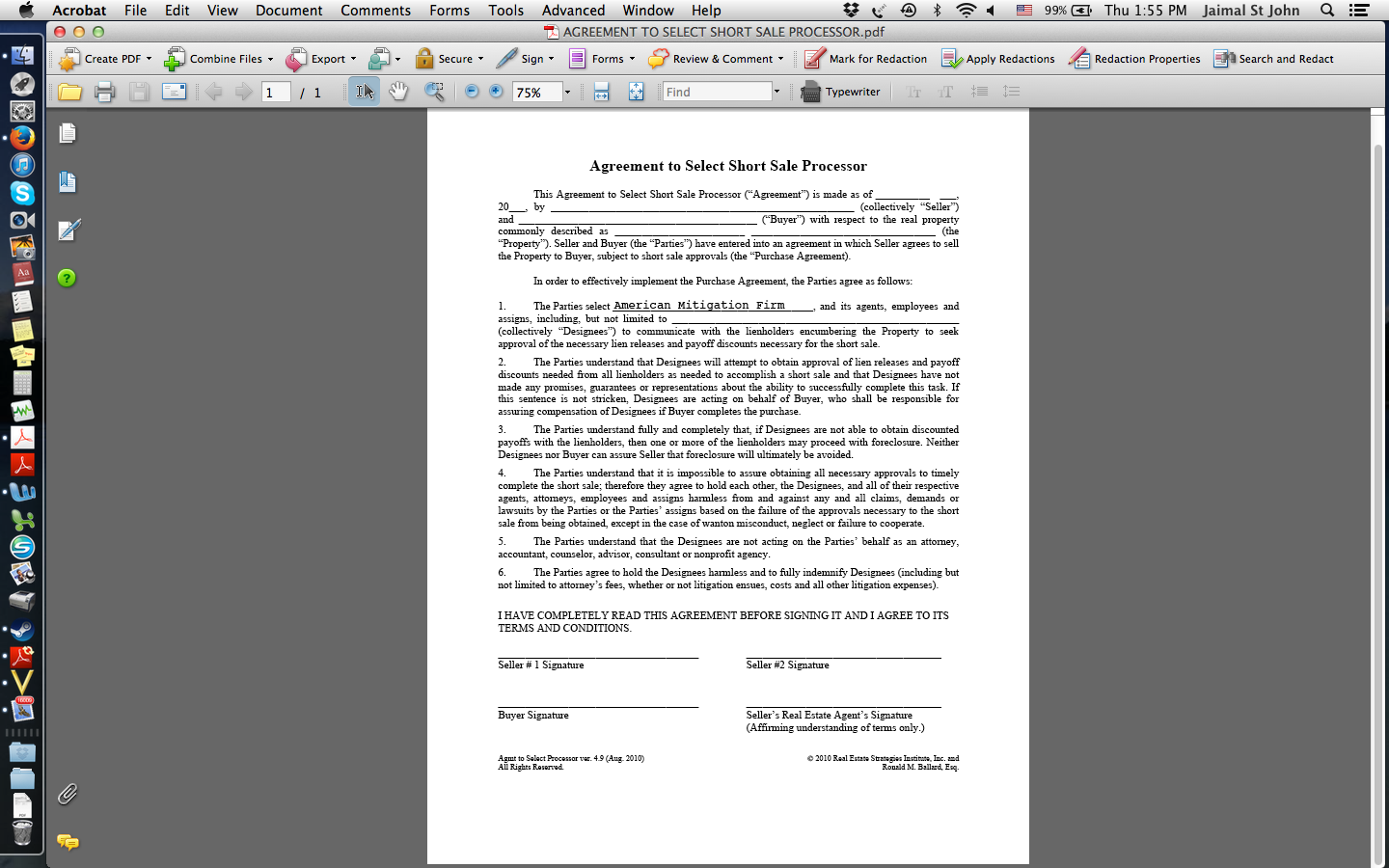 This is the contract that hires my company as the only single point of contact negotiator with the homeowner(s) lender(s). All parties must sign or we will not accept the work/file.