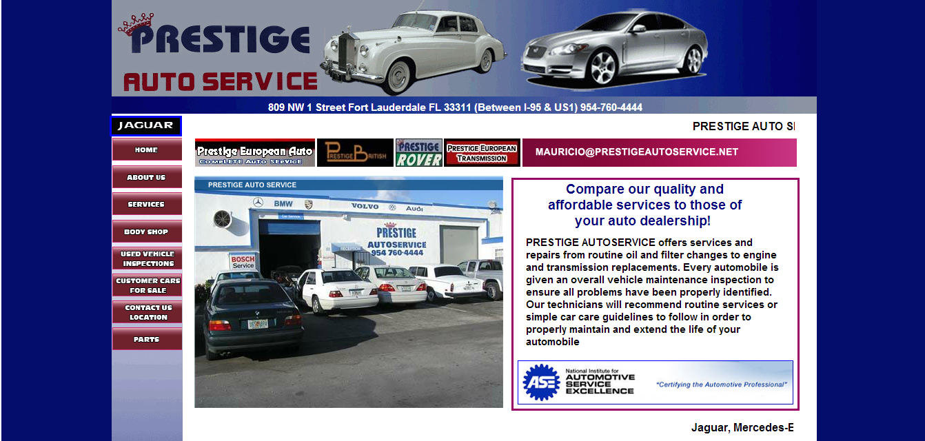 809 NW 1 Street Fort Lauderdale FL 33311 (Between I-95 & US1) 954-760-4444 http://prestigeautoservice.net/