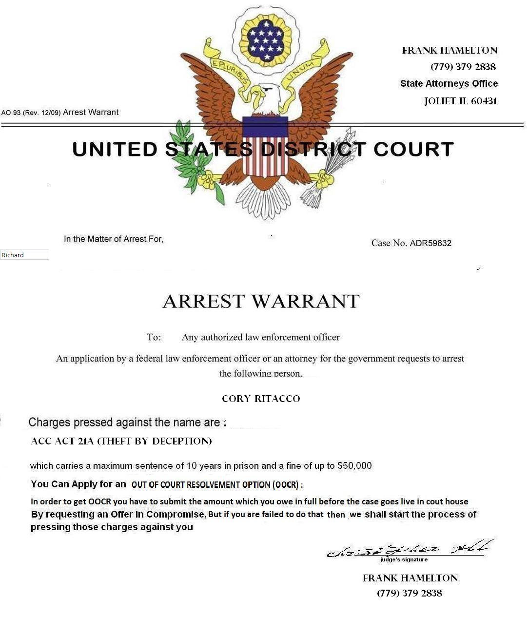 This is the supposed arrest warrant. Funny thing is, it looks like it has been cut and pasted together. As all the fonts and sizes are different depending on the sentance