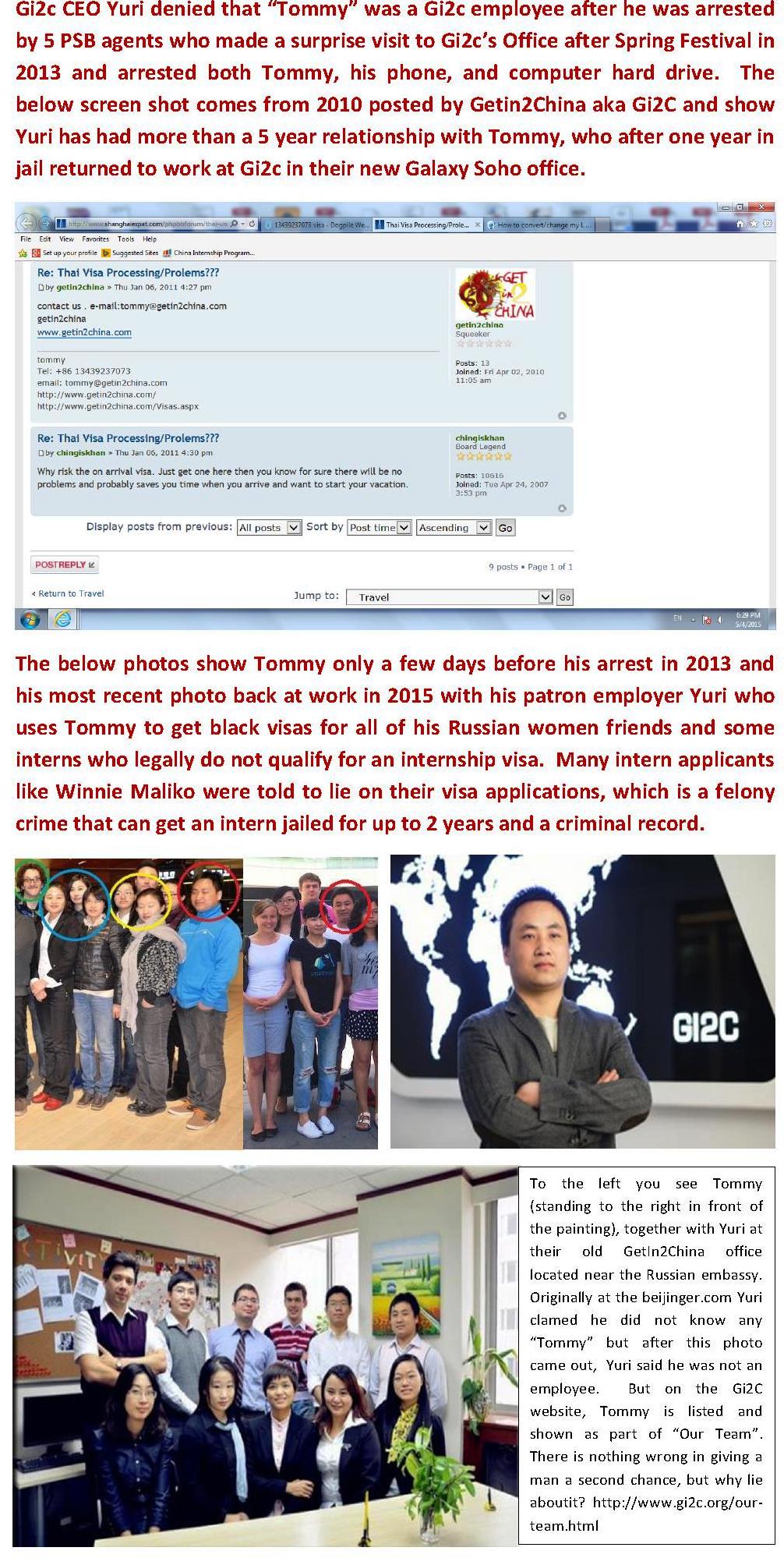 This is Tommy, a senior Gi2C manager who was arrested for visa fraud by the Chinese State Police.