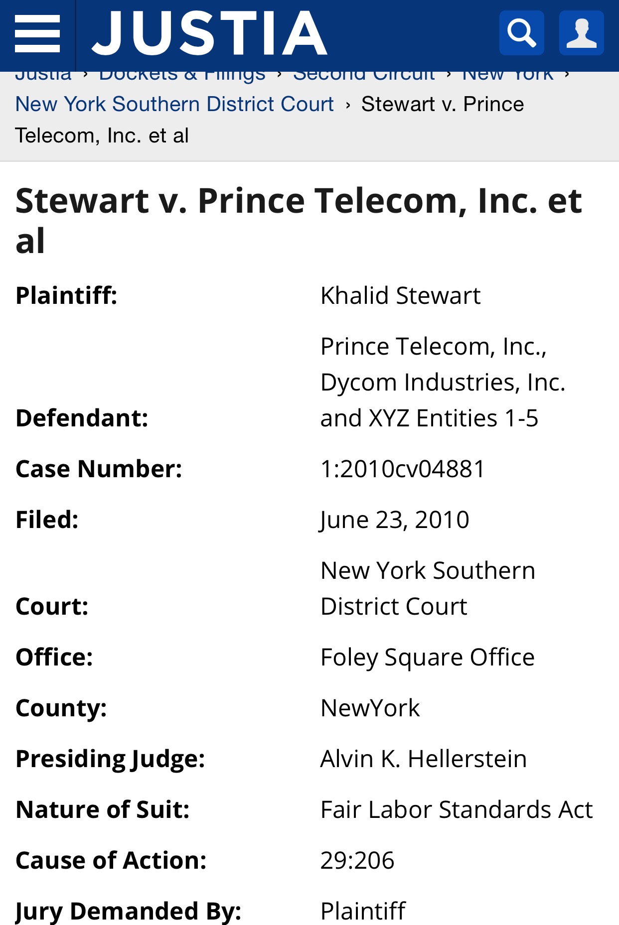 Stewart V Prince Telecom Discrimination lawsuit https://dockets.justia.com/docket/new-york/nysdce/1:2010cv04881/364640