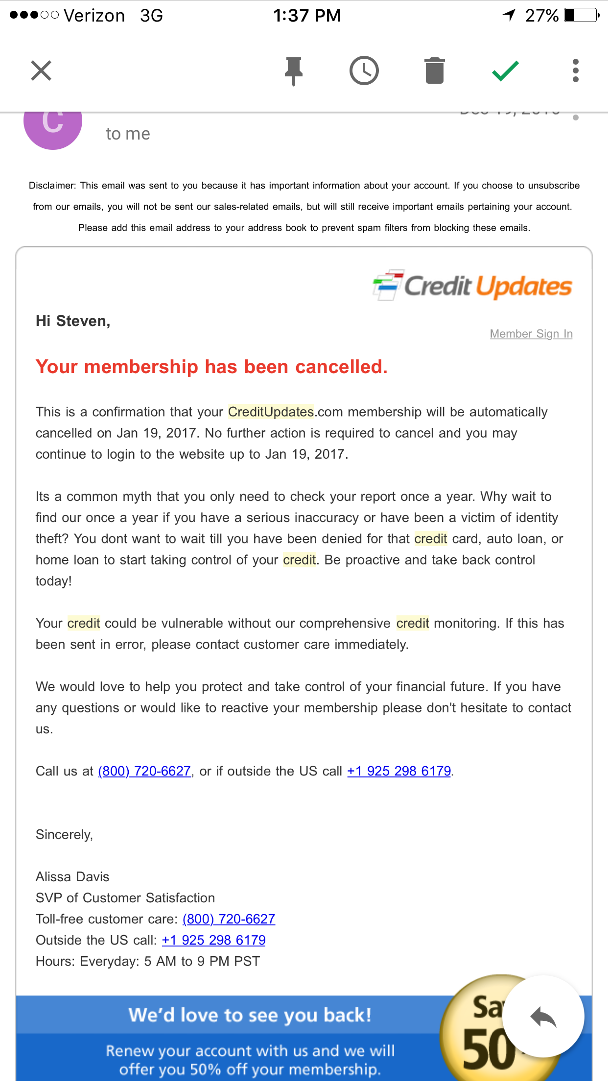 The email confirmation that the account was cancelled.