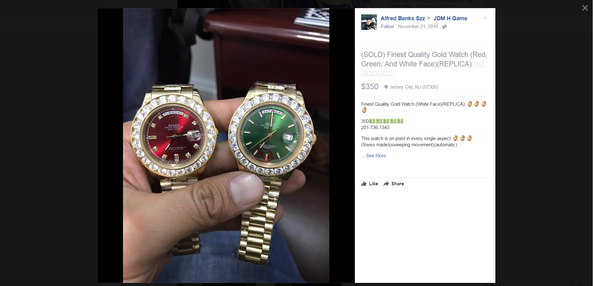 | This is one of his Facebook ads for a sold counterfeit Rolex replica watch for $350. |