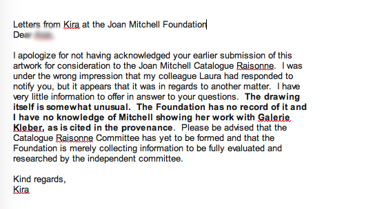 A letter form Joan Mitchell Foundation claiming they have no record of this drawing and it does not look like a real Joan Mitchelll's artwork