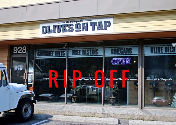 Olives on Tap Andrew Cameron,  928 W 16th Street, North Vancouver,www.olivesontap.com products are stale and putrid