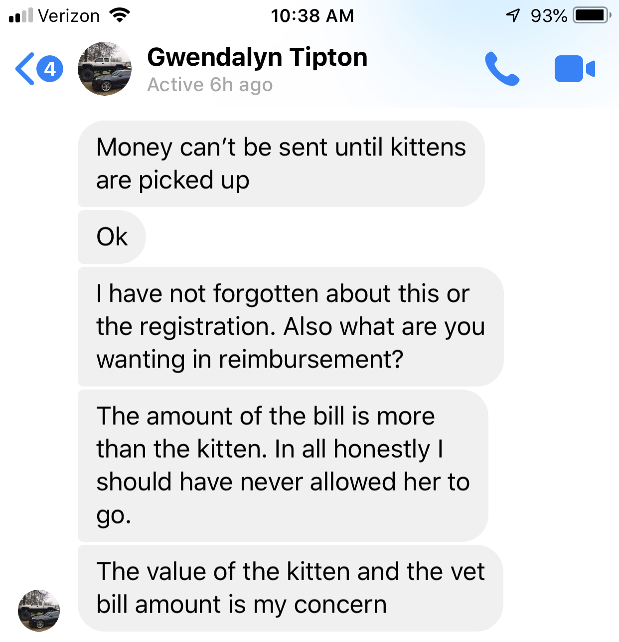 Saying she would pay vet bill