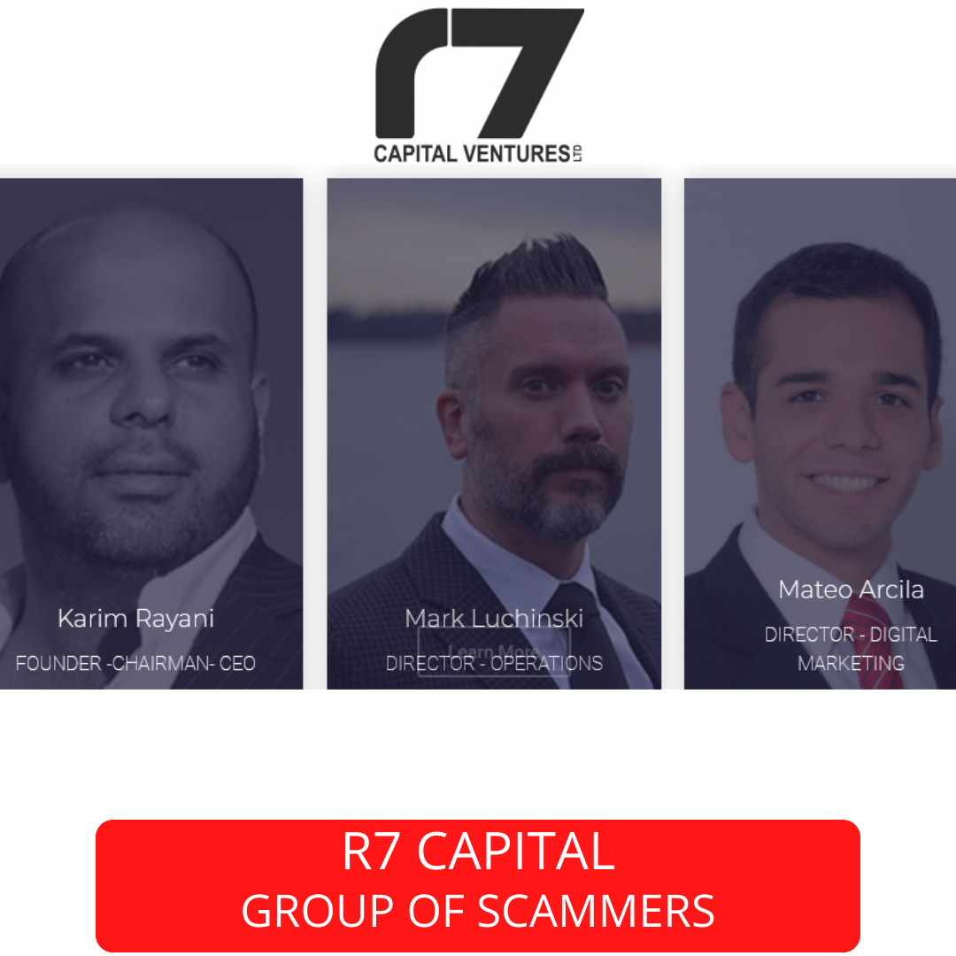 R7 Capital Ventures Ltd group of Scammer
