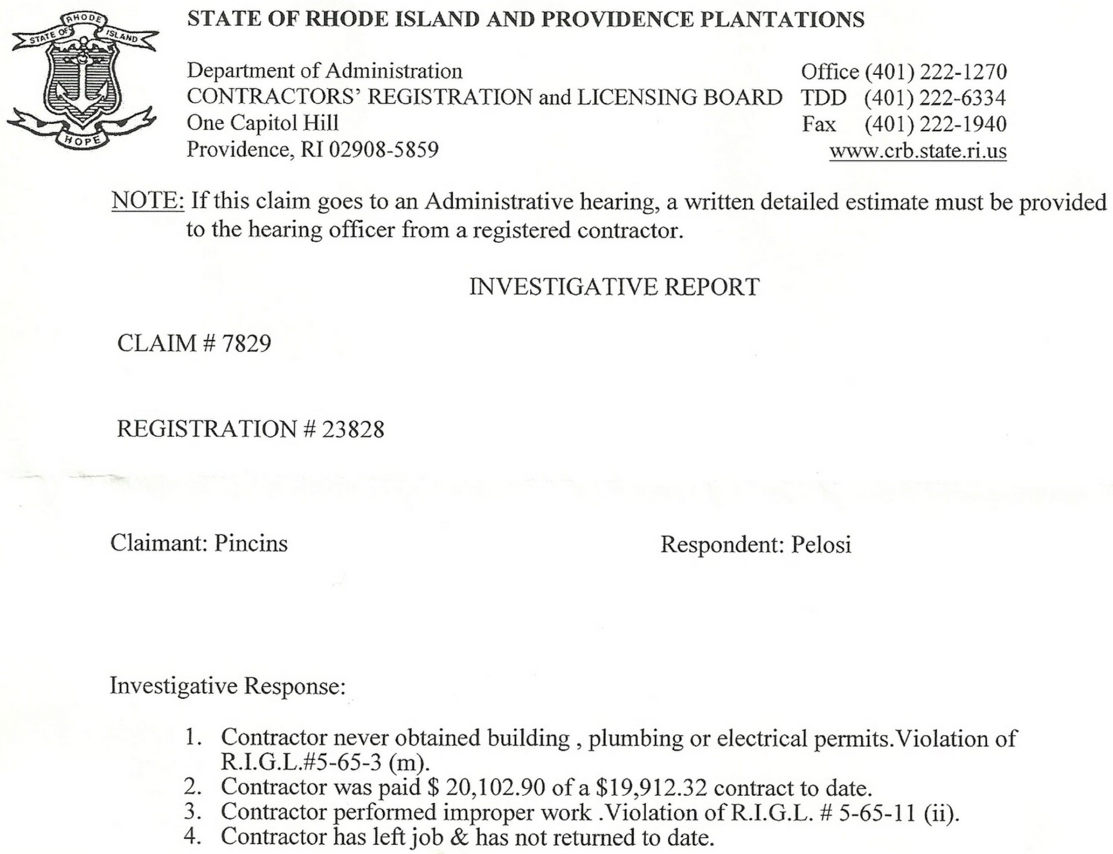 The RI Contractor's Board found Steve Pelosi guilty or numerous violations.